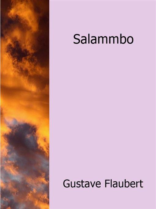 Title details for Salammbo by Gustave Flaubert - Wait list